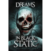 Dreams in Black Static