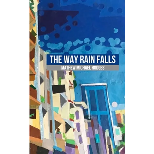 The Way Rain Falls - Paperback