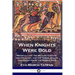 When Knights Were Bold: Medieval Life; the Military Castles and Crusades, and the Towns, Guilds and Education of the Middle Ages