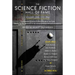 The Science Fiction Hall of Fame, Volume One 1929-1964: The Greatest Science Fiction Stories of All Time Chosen by the Members of the Science Fiction