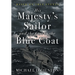His Majesty's Sailor and the Girl in the Blue Coat