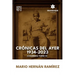 Crónicas del ayer: 1934-2023 (Calendas Tomo II)