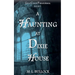 A Haunting at Dixie House