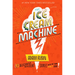The Ice Cream Machine: 6 Deliciously Different Stories with the Same Exact Name!