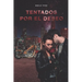 Tentados por el Deseo: Pat y Nick