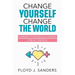 Change Yourself, Change the World: Harness Your Sexual Energy for Activation