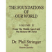 The Foundations of Our World, Volume II