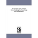 The Complete Works of Robert Burns: Containing His Poems, Songs, and Correspondence.