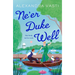 Ne'er Duke Well