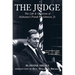 The Judge: The Life and Opinions of Alabama's Frank M. Johnson, Jr.