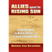 Allies Against the Rising Sun: The United States, the British Nations, and the Defeat of Imperial Japan