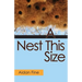 A Nest This Size