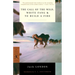 The Call of the Wild, White Fang & to Build a Fire