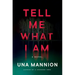 Tell Me What I Am