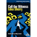 Call the Witness