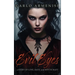 Evil Eyes: A Story of Love, Hate and Witchcraft