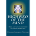 Highways of the Mind: The art and history of pathworking