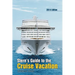 Stern's Guide to the Cruise Vacation