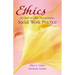 Ethics in End-Of-Life Decisions in Social Work Practice