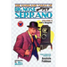 The Gangland Sagas of Big Nose Serrano: Volume 3