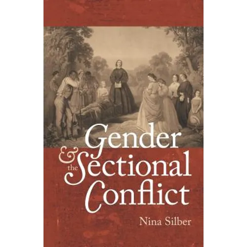 Gender and the Sectional Conflict