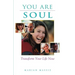 You Are Soul