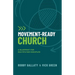 Movement-Ready Church: A Blueprint for Multiplying Disciples