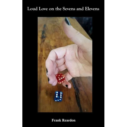 Loud Love on the Sevens and Elevens