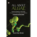 All about Algae: Exploring Algology or Phycology
