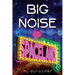 Big Noise in Spaceland