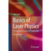 Basics of Laser Physics: For Students of Science and Engineering