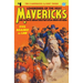 Mavericks #1: Five Against the Law