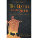The Battle For The Seed: The Lost History and the Saved Race