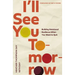 I'll See You Tomorrow: Building Relational Resilience When You Want to Quit