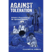 Against Toleration: Britain's persecution of the Spiritual Baptists