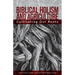 Biblical Holism and Agriculture (Revised Edition): Cultivating Our Roots