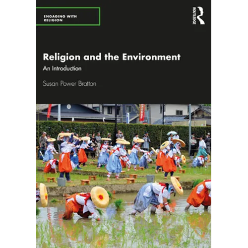 Religion and the Environment: An Introduction
