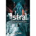 Astral: A Jack Doyle Paranormal Mystery
