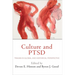 Culture and Ptsd: Trauma in Global and Historical Perspective