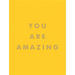 You Are Amazing