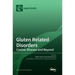 Gluten Related Disorders: Coeliac Disease and Beyond