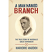 A Man Named Branch: The True Story of Baseball's Great Experiment