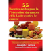 55 Recettes de Jus pour la Prévention du cancer et la Lutte contre le cancer: Stimuler Votre Système Immunitaire, Améliorer Votre Digestion, et Deveni