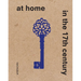 At Home in the 17th Century