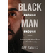 Black Enough Man Enough: Embracing My Mixed Race and Sexual Fluidity