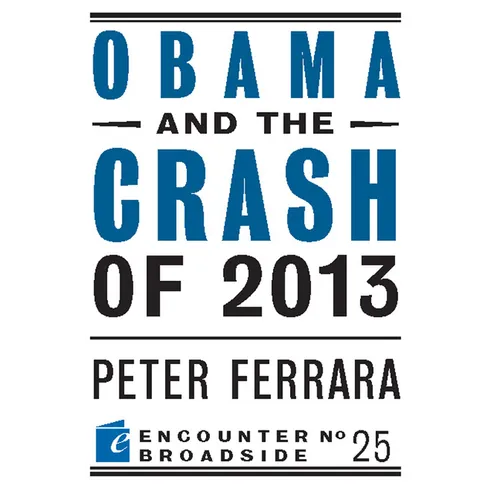 Obama and the Crash of 2013