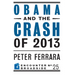 Obama and the Crash of 2013