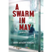 A Swarm in May