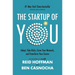 The Startup of You (Revised and Updated): Adapt, Take Risks, Grow Your Network, and Transform Your Career