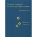 The Spanish Language of New Mexico and Southern Colorado: A Linguistic Atlas